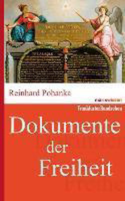Dokumente der Freiheit