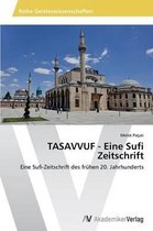 TASAVVUF - Eine Sufi Zeitschrift