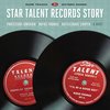 Star Talent Records Story / Various