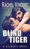 Wildcats - Blind Tiger