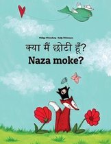 Kya Maim Choti Hum? Naza Moke?