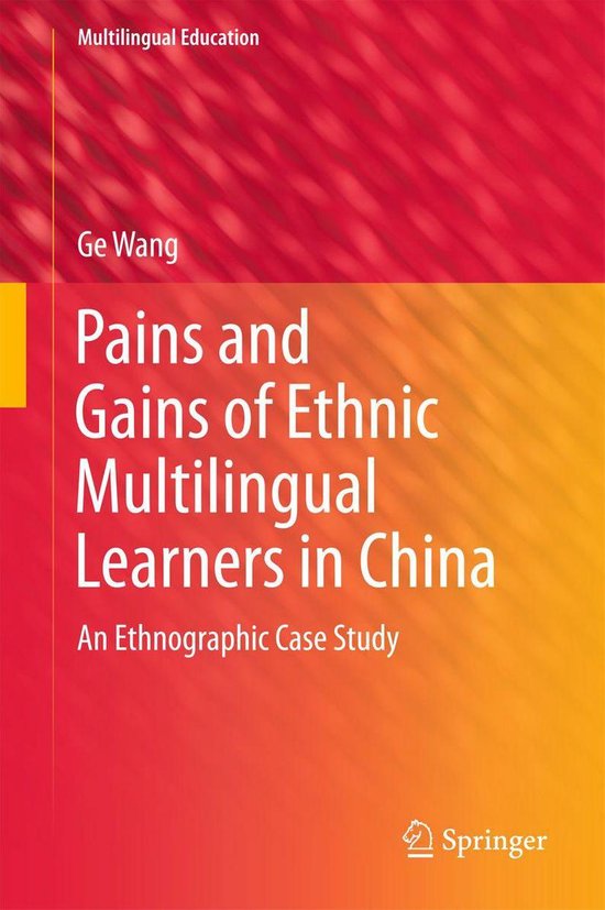 Multilingual Education 17 - Pains and Gains of Ethnic Multil ... - cover
