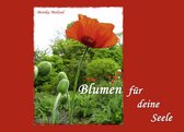 Blumen für deine Seele