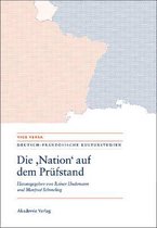 Vice Versa. Deutsch-Franz�sische Kulturstudien-Die "Nation" auf dem Pr�fstand/La "Nation" en question/Questioning the "Nation"