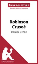 Fiche de lecture - Robinson Crusoé de Daniel Defoe (Fiche de lecture)