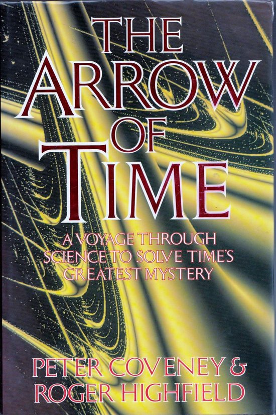 Boekomslag: "The Arrow of Time" met wervelende gele lijnen op een zwarte achtergrond en witte teksten.