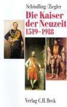 Die Kaiser der Neuzeit 1519 - 1918