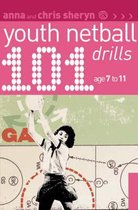 101 Youth Netball Drills Age 7-11