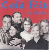 Cold Feet Life Rules