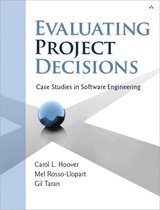 Evaluating Project Decisions