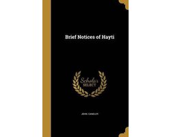 Brief Notices of Hayti