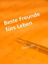 Beste Freunde fürs Leben