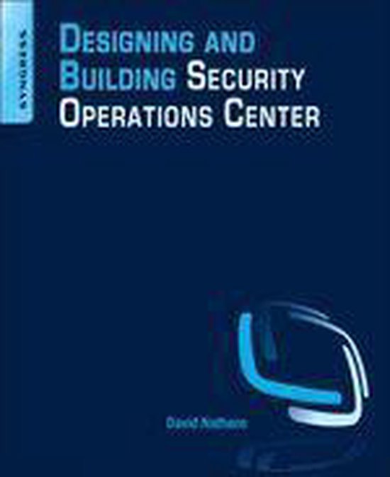 Designing and Building a Security Operations Center - cover
