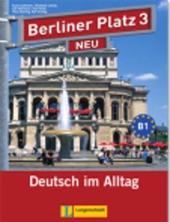 Livre 'Berliner Platz 3 NEU Deutsch im Alltag' avec un bâtiment et une fontaine sur la couverture.