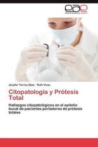 Citopatologia y Protesis Total