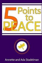 5 Points to Peace