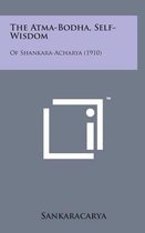 The Atma-Bodha, Self-Wisdom