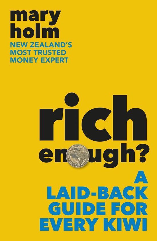 Rich Enough?: A Laid-back Guide for Every Kiwi - cover