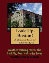 A Walking Tour of the Boston's North End
