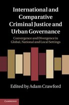 International and Comparative Criminal Justice and Urban Governance