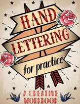 Hand Lettering for Practice Sheet, a Creative Workbook