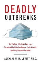 Boek cover Deadly Outbreaks van Alexandra M. Levitt