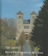100 Jahre Benediktinerabtei Gerleve
