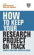 How to Keep Your Research Project on Track