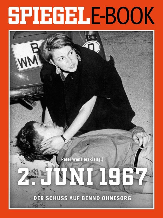 2. Juni 1967 - Der Schuss auf Benno Ohnesorg - cover