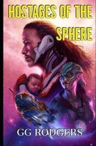 Hostages of the Sphere