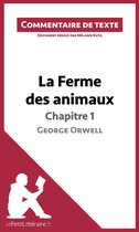 Commentaire et Analyse de texte - La Ferme des animaux de George Orwell - Chapitre 1