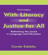 Language, Culture, and Teaching Series - With Literacy and Justice for All