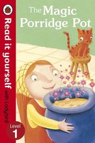 Read It Yourself 1 - The Magic Porridge Pot - Read it yourself with Ladybird