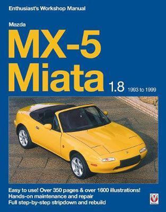 Mazda MX-5 Miata 1.8 Enthusiast's Workshop Manual - cover