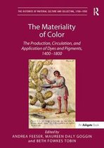 The Histories of Material Culture and Collecting, 1700-1950-The Materiality of Color