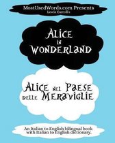 Italian Bilingual Books- Alice in Wonderland - Alice nel Paese delle Meraviglie