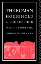 Routledge Sourcebooks for the Ancient World-The Roman Household
