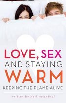 Love, Sex and Staying Warm