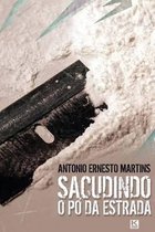 Sacudindo O P Da Estrada