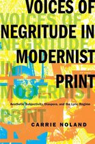 Modernist Latitudes - Voices of Negritude in Modernist Print