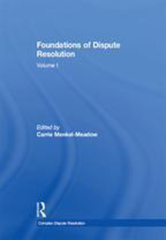 Complex Dispute Resolution - Foundations of Dispute Resoluti ... - cover