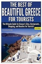 The Best of Beautiful Greece for Tourists