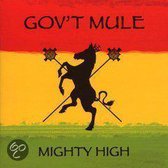 Gov'T Mule - Mighty High