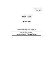 Training Circular TC 3-22.90 Mortars March 2017