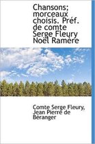 Chansons; Morceaux Choisis. PR F. de Comte Serge Fleury No L RAM Re