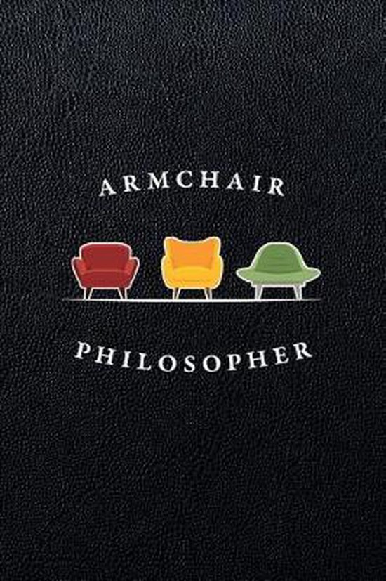 Armchair Philosopher, Philosopher'S Choice 9781073829583 Boeken