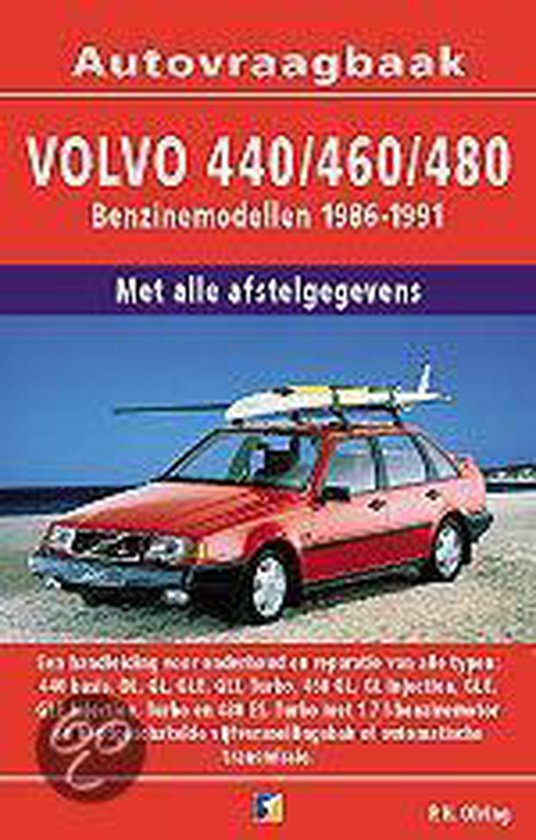 Cover van het boek 'Vraagbaak Volvo 440/460/480 / Benzinemodellen 1986-1991' van  Olving