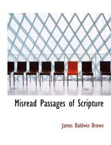 Misread Passages of Scripture