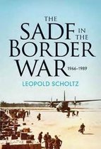 The SADF in the border war 1966-1989