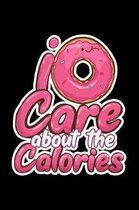 I Donut Care About The Calories